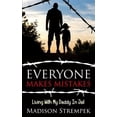 thumbnail image 1 of Everyone Makes Mistakes: Living With My Daddy In Jail (Paperback), 1 of 1