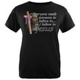 thumbnail image 1 of Everyone Needs Someone To Believe In Womens T Shirt Black SM, 1 of 1