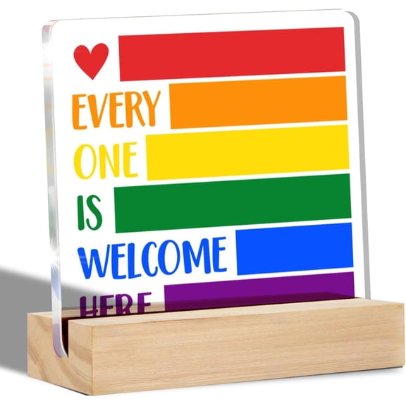Everyone is Welcome Here Clear Desk Decorative Sign Diversity Acrylic Sign with Stand LGBT Pride Rainbow Table Plaque Sign Keepsake Equality Art Decor 4x4 Inch