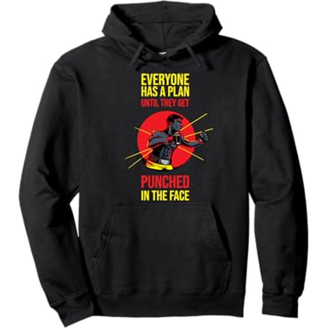 Everyone has plan until get punched Boxing Fight Training Pullover