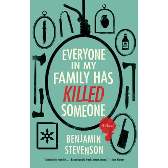 Pre-Owned Everyone in My Family Has Killed Someone: A Clever Take of the Classic Murder Mystery (The Ernest Cunningham Mysteries, 1), 9780063279025, 0063279029, Hardcover,