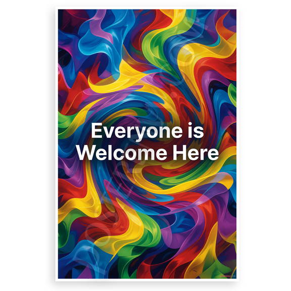 "Everyone is Welcome Here" Diversity Abstract Swirl 12x18 US Made Poster