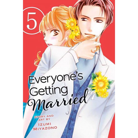 Everyone's Getting Married Everyone's Getting Married, Vol. 5, Book 5, (Paperback)