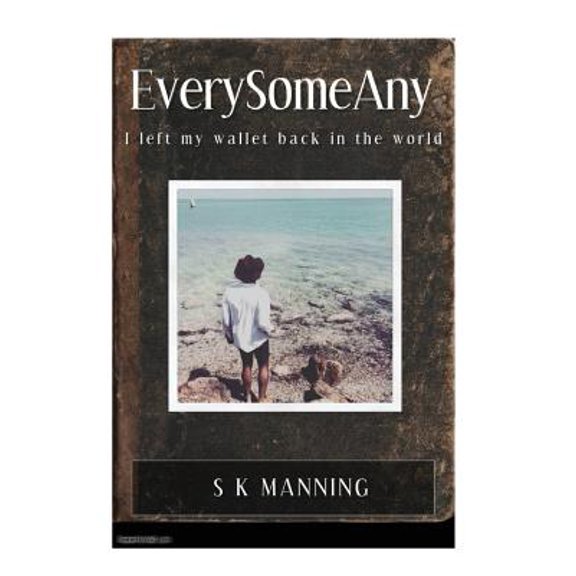 Pre-Owned Everysomeany : I Left My Wallet Back in the World