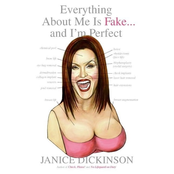 Everything About Me Is Fake . . . And I'm Perfect, (Paperback)