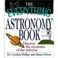 thumbnail image 1 of Pre-Owned The Everything Astronomy Book: Discover the Mysteries of the Universe (Paperback) 1580627234 9781580627238, 1 of 1