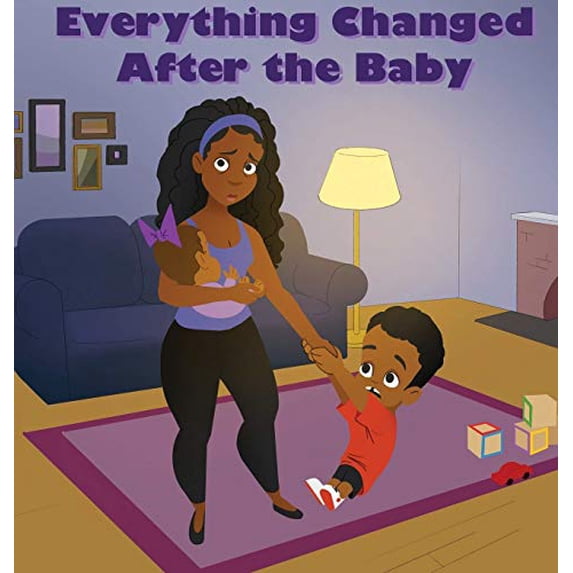 Pre-Owned Everything Changed After the Baby Hardcover