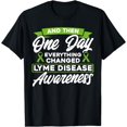 thumbnail image 1 of Everything Changed Lyme Disease Awareness T-Shirt, 1 of 4