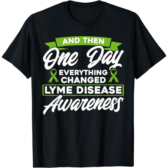 Everything Changed Lyme Disease Awareness T-Shirt