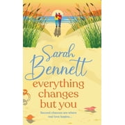 Everything Changes But You, Hardcover