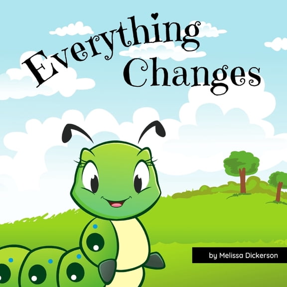 Everything Changes, (Paperback)