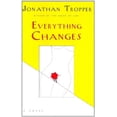 thumbnail image 1 of Pre-Owned Everything Changes (Hardcover) 0385338074 9780385338073, 1 of 1