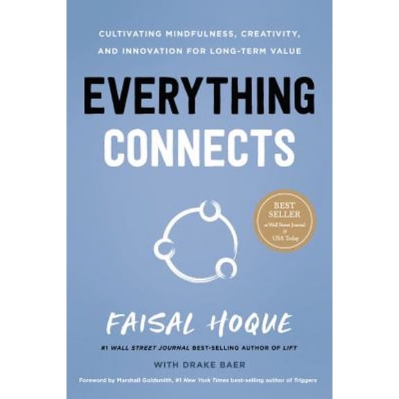 Pre-Owned Everything Connects: Cultivating Mindfulness, Creativity, and Innovation for Long-Term Value (Second Edition) (Hardcover) 1639080201 9781639080205