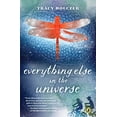 thumbnail image 1 of Pre-Owned Everything Else in the Universe (Paperback) 0147508479 9780147508478, 1 of 1
