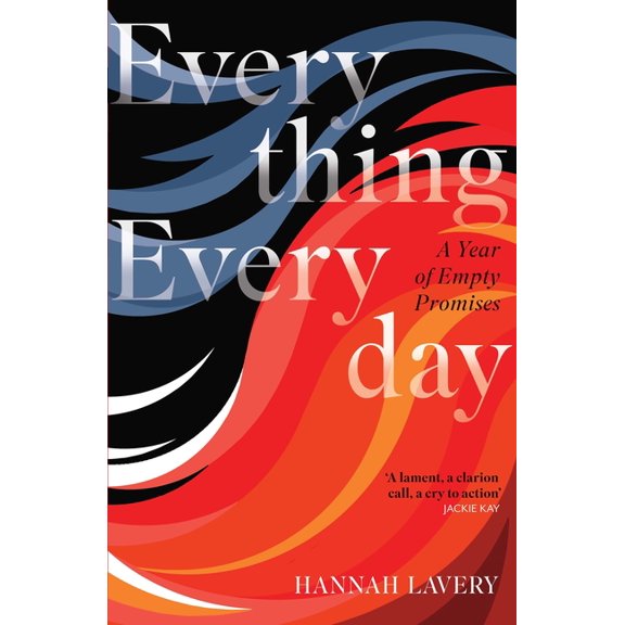 Everything Everyday: A Year of Empty Promises, (Paperback)