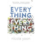 Everything, Everything Nicola Yoon (Paperback)