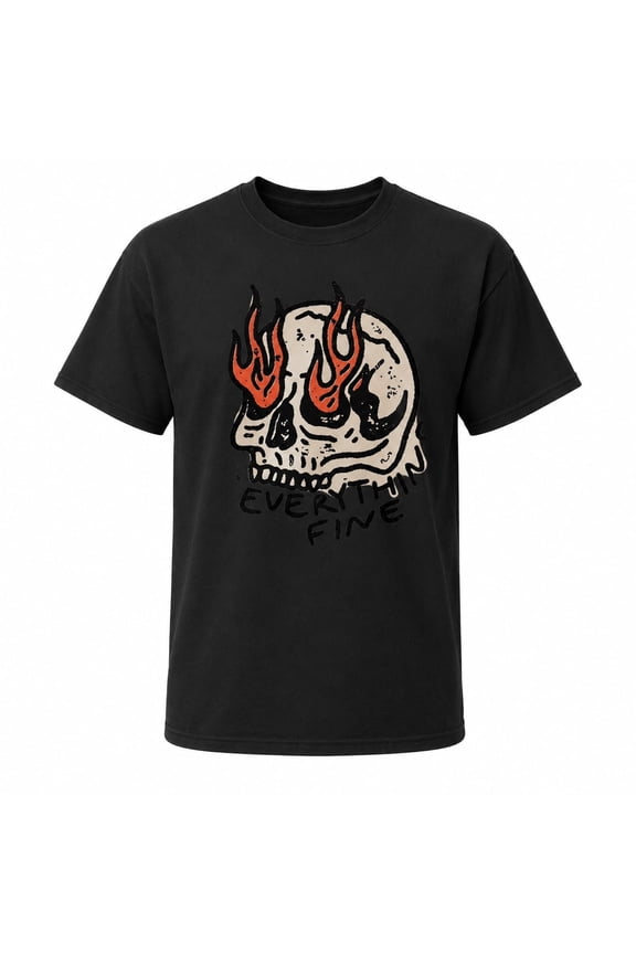 Everything Fine Skull Fire Graphic T-Shirt, Sarcastic Unisex Classic Tee