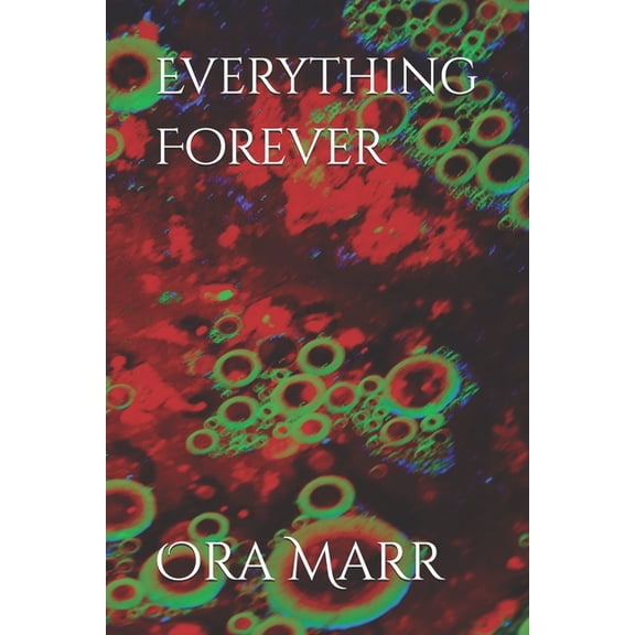 Everything Forever, (Paperback)