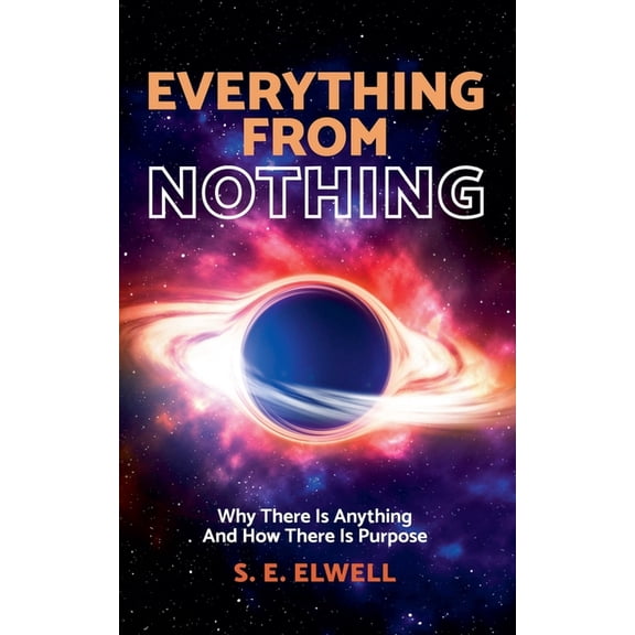 Everything From Nothing, (Paperback)