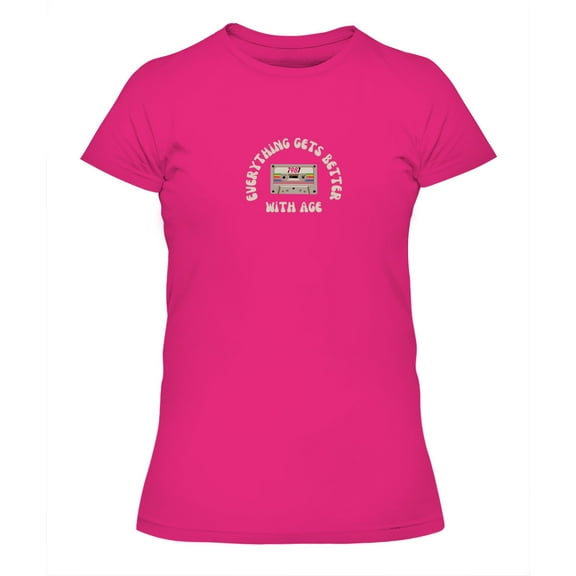 Everything Gets Better with Age Women's T Shirt