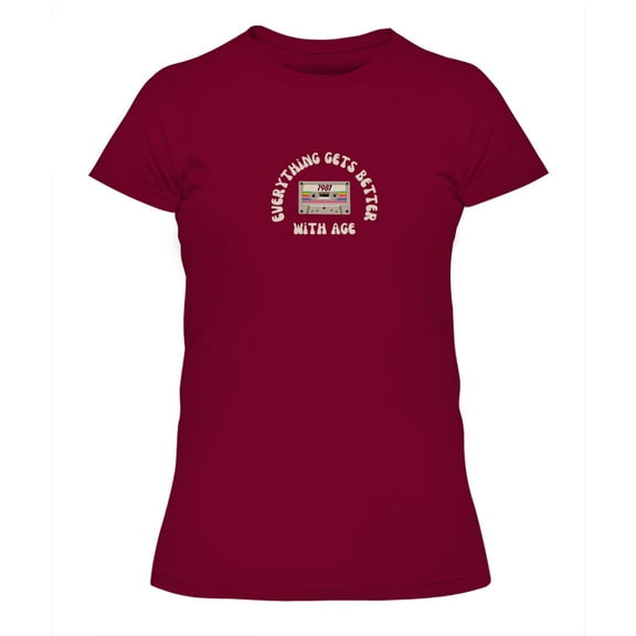 Everything Gets Better with Age Women's T Shirt