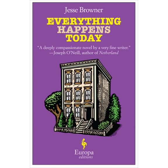 Everything Happens Today (Paperback) by Jesse Browner
