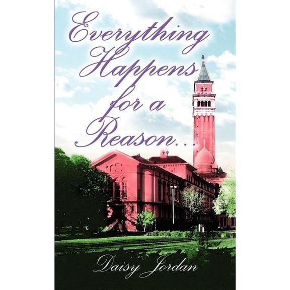 Everything Happens for a Reason