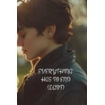 thumbnail image 1 of Everything Has to End, (Paperback), 1 of 1