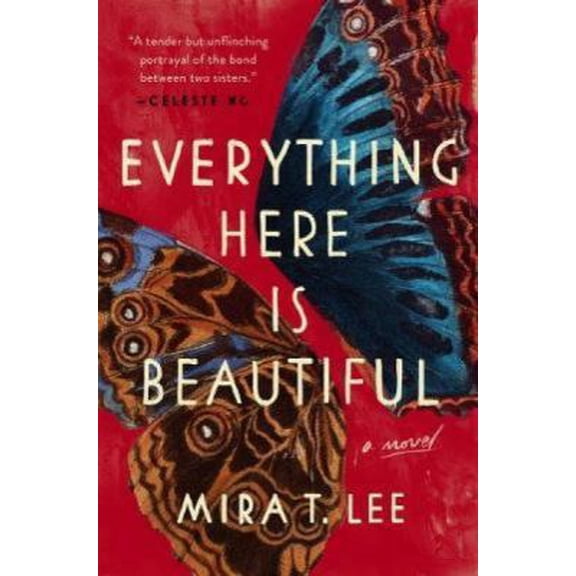 Pre-Owned Everything Here Is Beautiful (Paperback) 0525558233 9780525558231