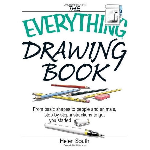 Pre-Owned The Everything Drawing Book: From Basic Shape to People and Animals, Step-by-step Instruction to get you started (Paperback) 1593372132 9781593372132