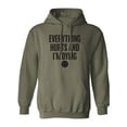 thumbnail image 1 of Everything Hurts & I'm Dying Adult Hooded Sweatshirt, 1 of 3