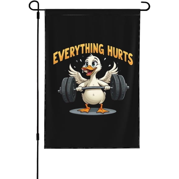 Everything Hurts And I'M Tired Duck Flags, Everything Hurts And I'M Tired Duck Garden Flag Funny Garden Flags 12x18 Double Sided Yard Decor For Holiday Outdoor Decorations