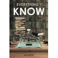 thumbnail image 1 of Everything I Know: A Play in Two Acts, (Paperback), 1 of 1