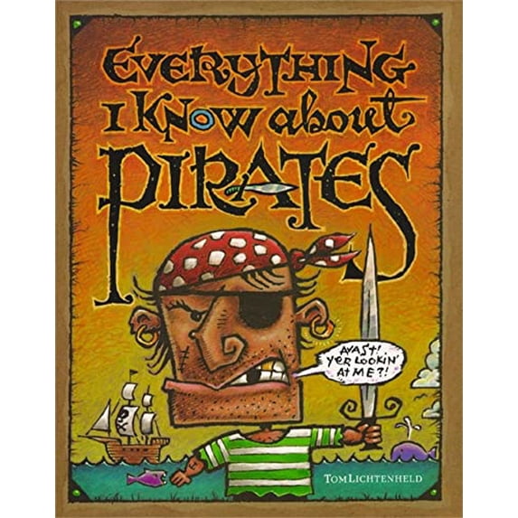 Pre-Owned Everything I Know about Pirates Paperback