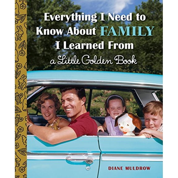 Pre-Owned Everything I Need to Know about Family I Learned from a Little Golden Book