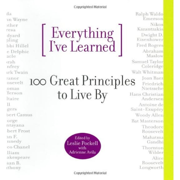 Pre-Owned Everything I've Learned: 100 Great Principles to Live by (Hardcover) 0446523453 9780446523455