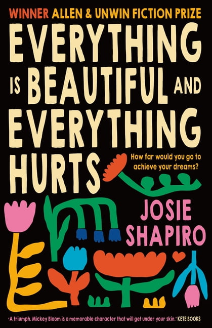 Everything Is Beautiful and Everything Hurts, (Paperback)