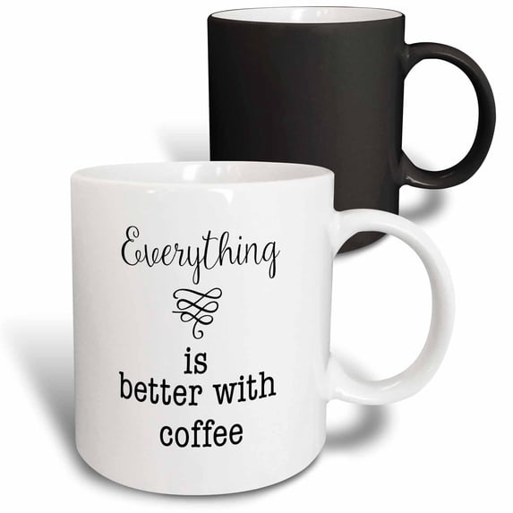 3drose, Everything Is Better with Coffee Quote, 11oz Magic Transforming Mug