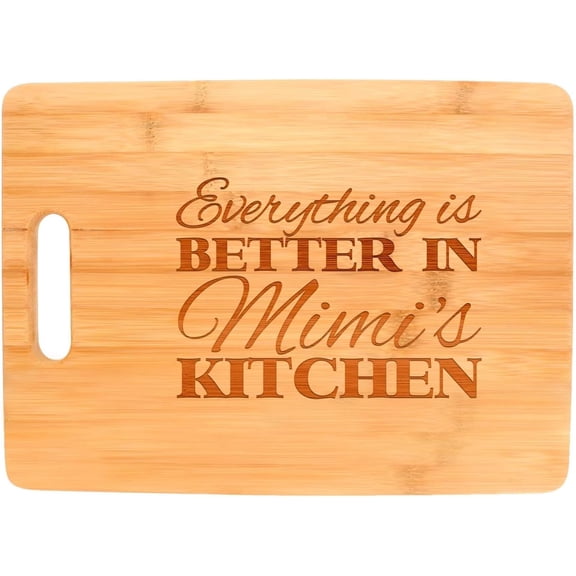 Everything Is Better in Mimi's Kitchen Decor Grandma Gift Decorative Rectangle Shaped Wood Cutting Board