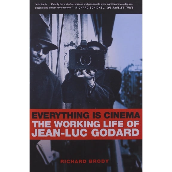 Everything Is Cinema: The Working Life of Jean-Luc Godard