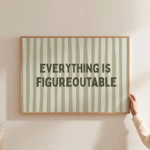 Everything Is Figureoutable Sage Green Poster, Poster Home Decor , Poster Print Only
