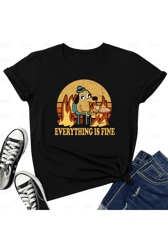 Everything Is Fine Dog Coffee Fire Meme Funny Calm Chaos Unisex T-shirt V15101, up to size 5XL