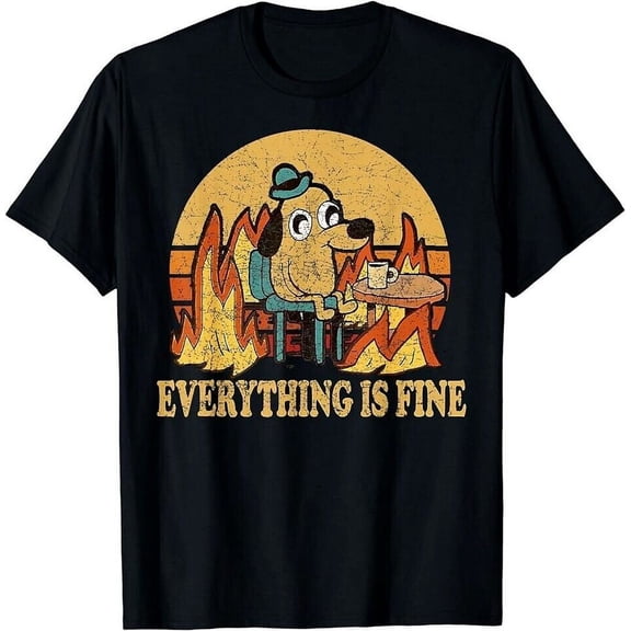 Everything Is Fine Dog Drinking Coffee Burning Meme T-Shirt