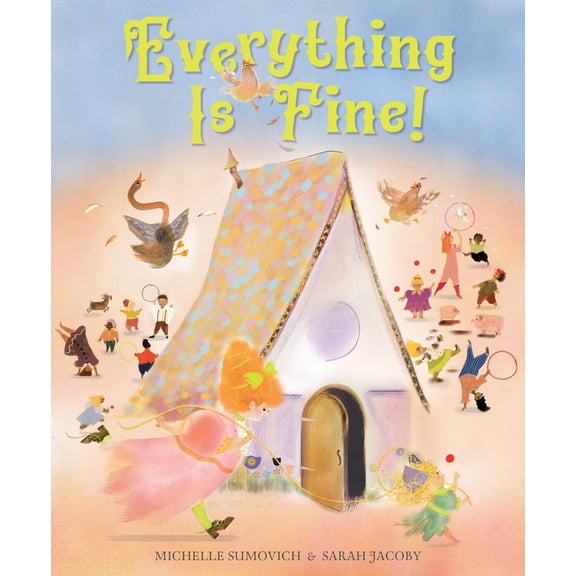 Pre-Owned Everything Is Fine! (Hardcover) 0063295822 9780063295827