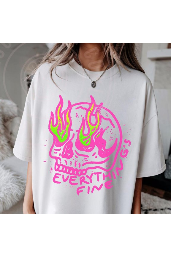 Everything Is Fine Skeleton Neon Rebel T-Shirt WHITE Unisex S-5XL Hot Trending Shirt