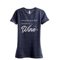 thumbnail image 1 of Everything Is Fine Thanks To Wine Women's Fashion Relaxed T-Shirt Tee Heather Navy Small, 1 of 3