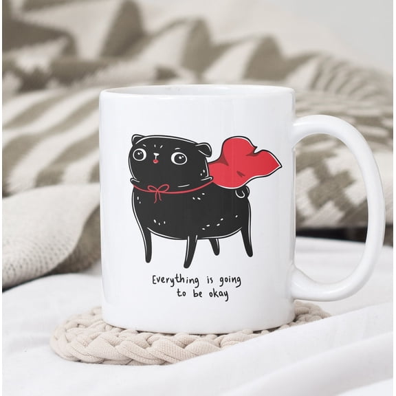Everything Is Going To Be Okay Cup, Black Pug Mug, Pug Lover Gift, Pug Coffee Mug, Superhero Pug Dog Owner Gift, Ceramic Mug 11oz