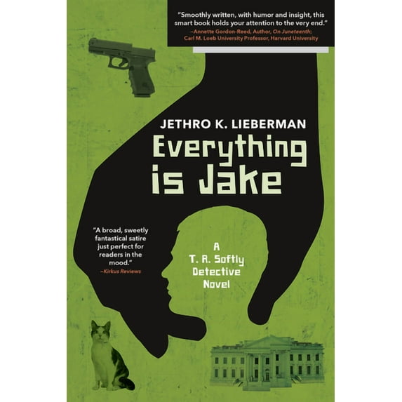 Everything Is Jake: A T. R. Softly Detective Novel, (Paperback)