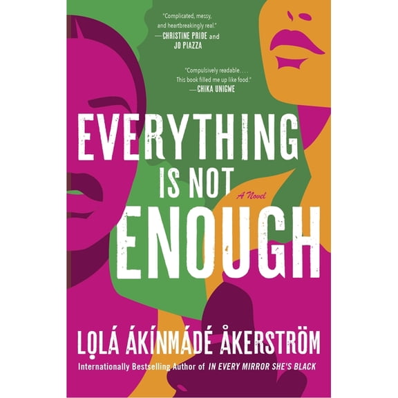 Everything Is Not Enough, (Paperback)