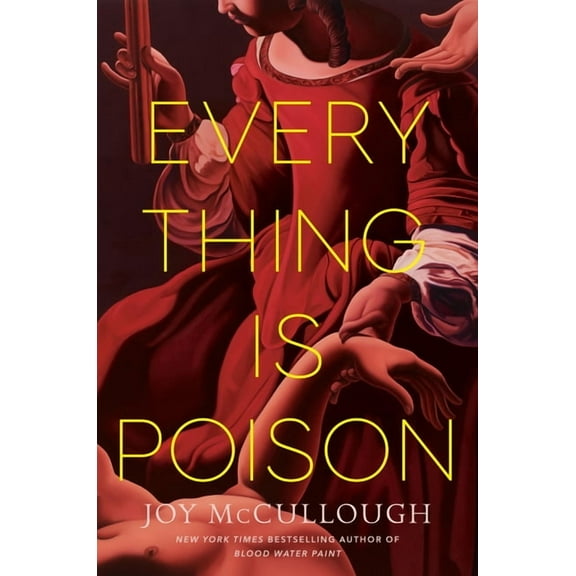 Everything Is Poison, (Hardcover)